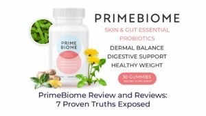PrimeBiome Review and Reviews showing skin-gut gummies benefits