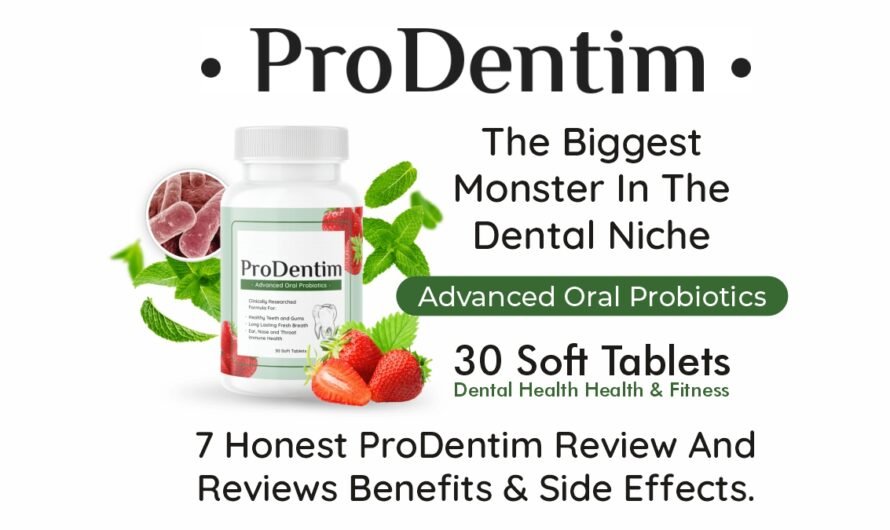 7 Honest ProDentim Review And Reviews Benefits & Side Effects.